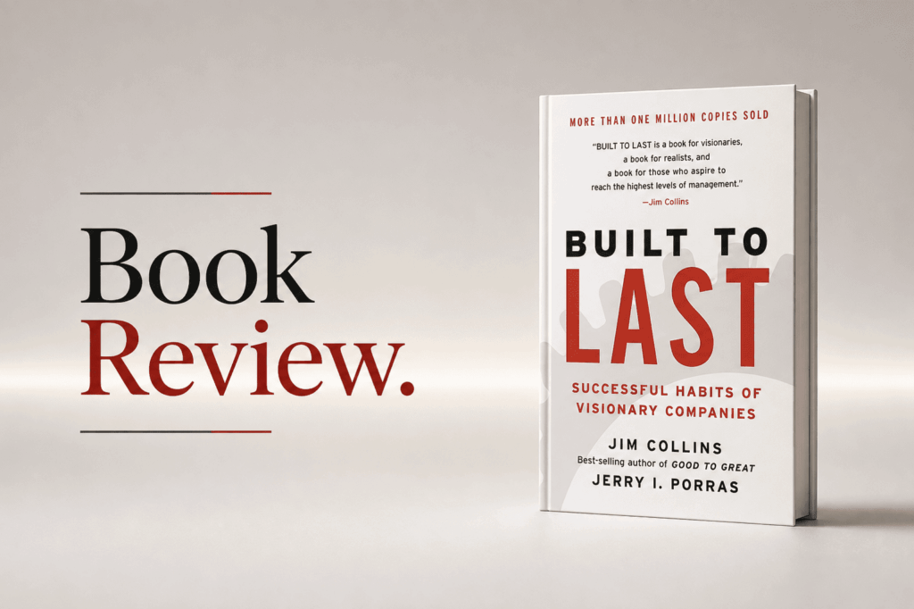Built to Last Book Review - Entrepreneurs League