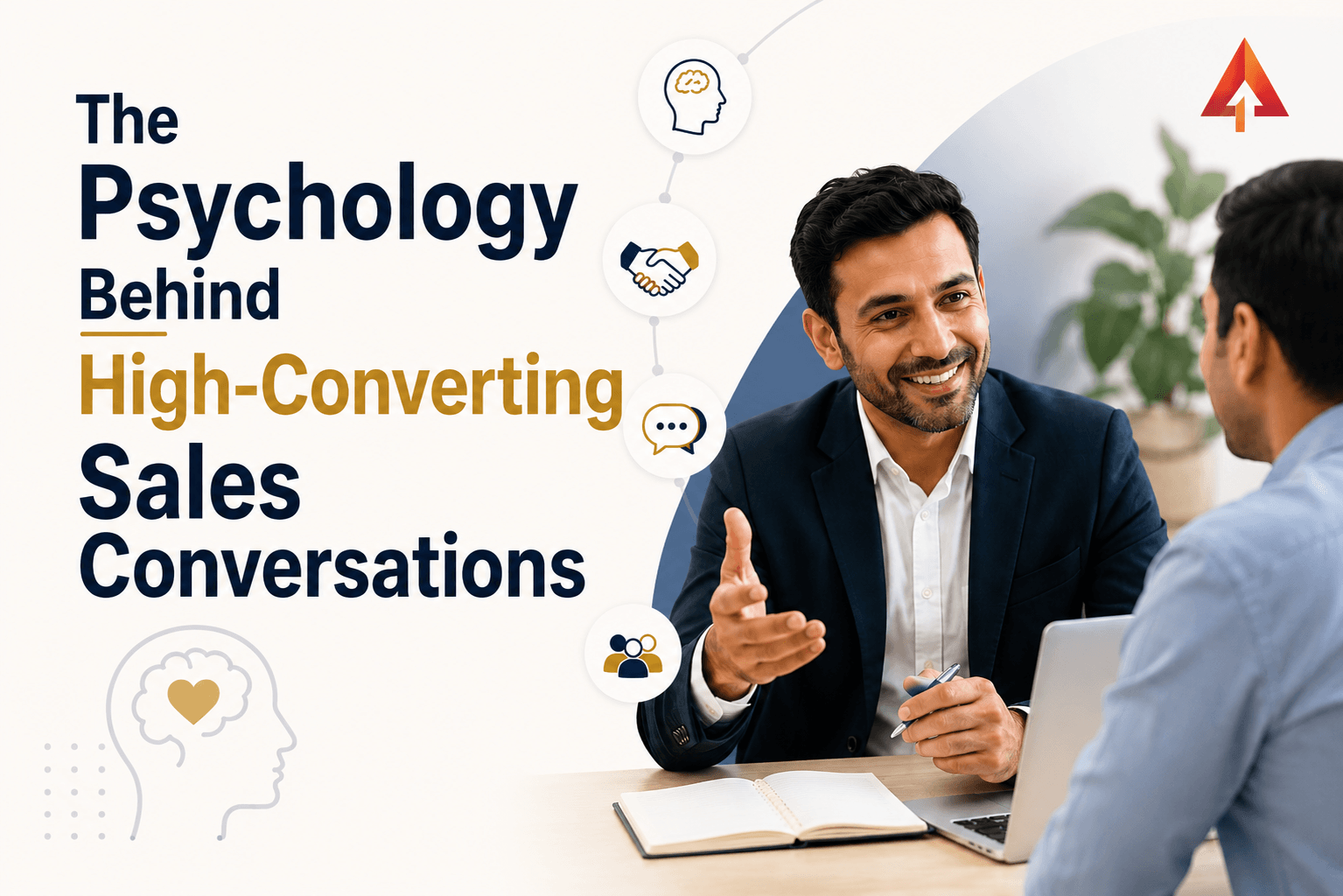 The Psychology Behind High-Converting Sales Conversations